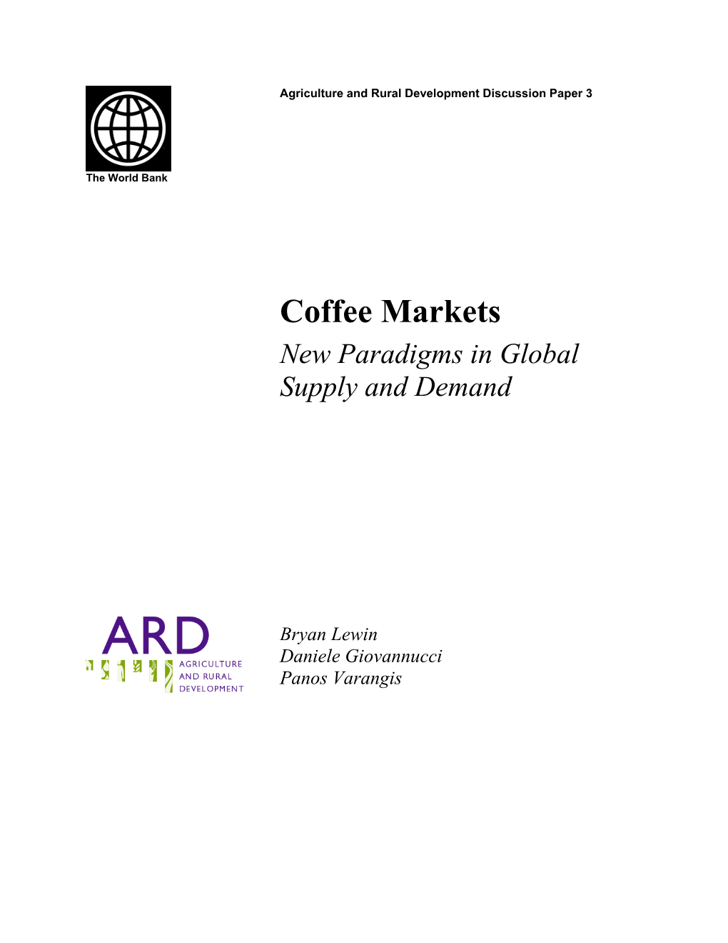 Coffee Markets New Paradigms in Global Supply and Demand