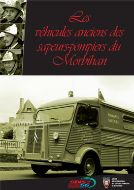 Les Véhicules Anciens Des Sapeurs-Pompiers Du Morbihan