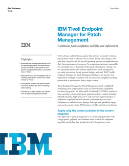 IBM Tivoli Endpoint Manager for Patch Management Continuous Patch Compliance Visibility and Enforcement