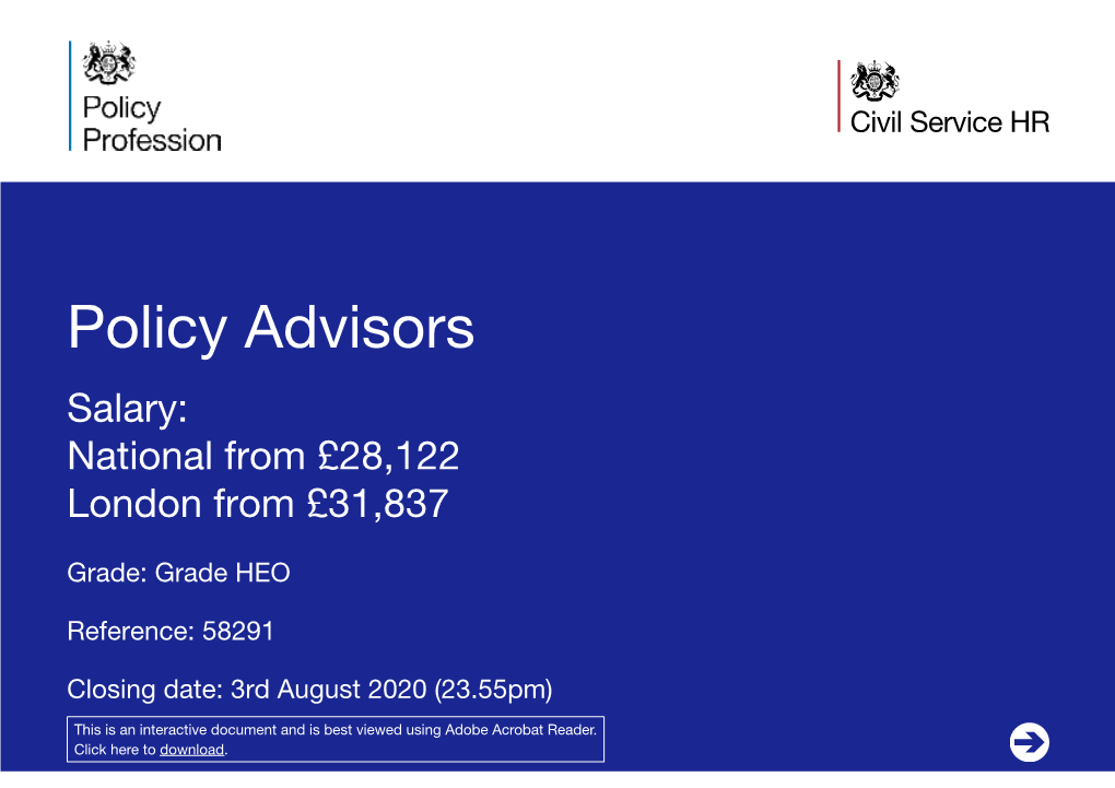 Policy Advisors Salary: National from £28,122 London from £31,837