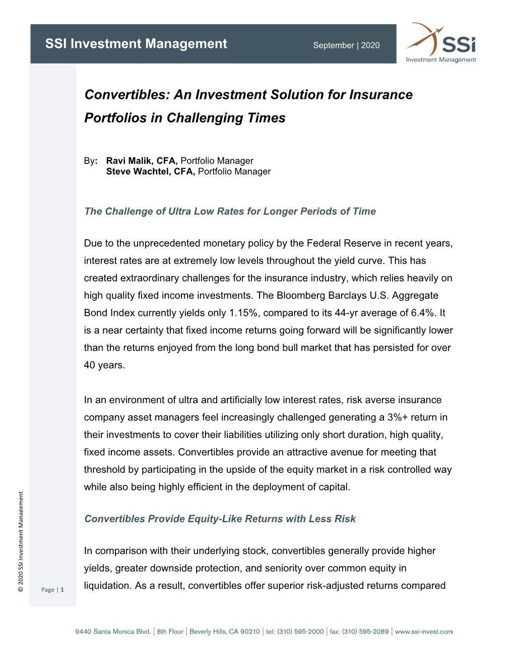 Convertibles: an Investment Solution for Insurance Portfolios in Challenging Times SSI Investment Management