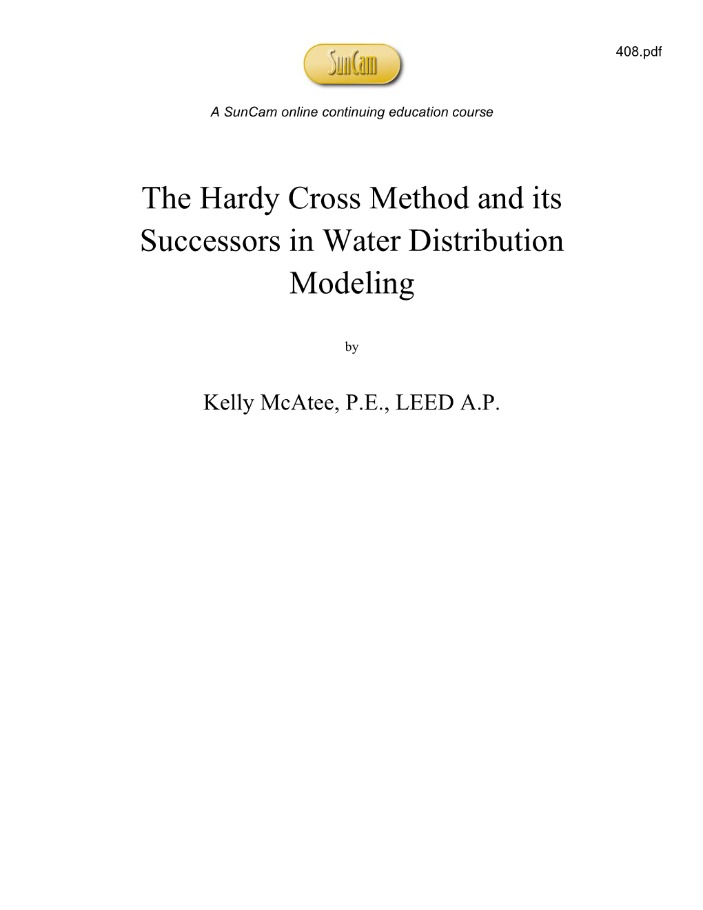 Hardy Cross Method and Its Successors in Water Distribution Modeling