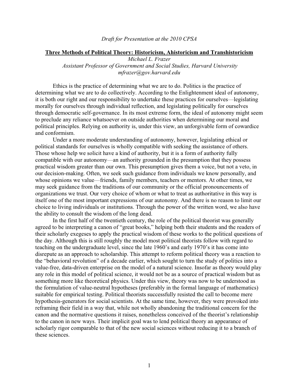 Three Methods of Political Theory: Historicism, Ahistoricism and Transhistoricism Michael L