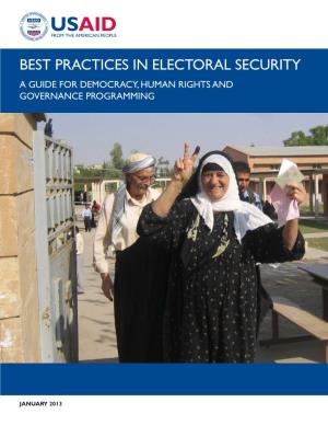 Best Practices in Electoral Security a Guide for Democracy, Human Rights and Governance Programming