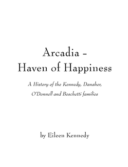 Arcadia - Haven of Happiness
