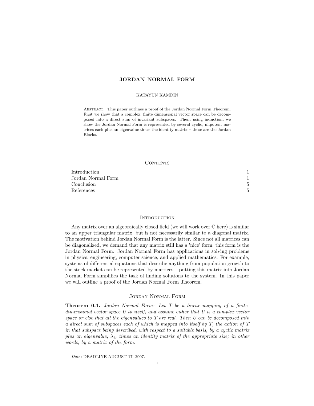 JORDAN NORMAL FORM Contents Introduction 1 Jordan Normal Form