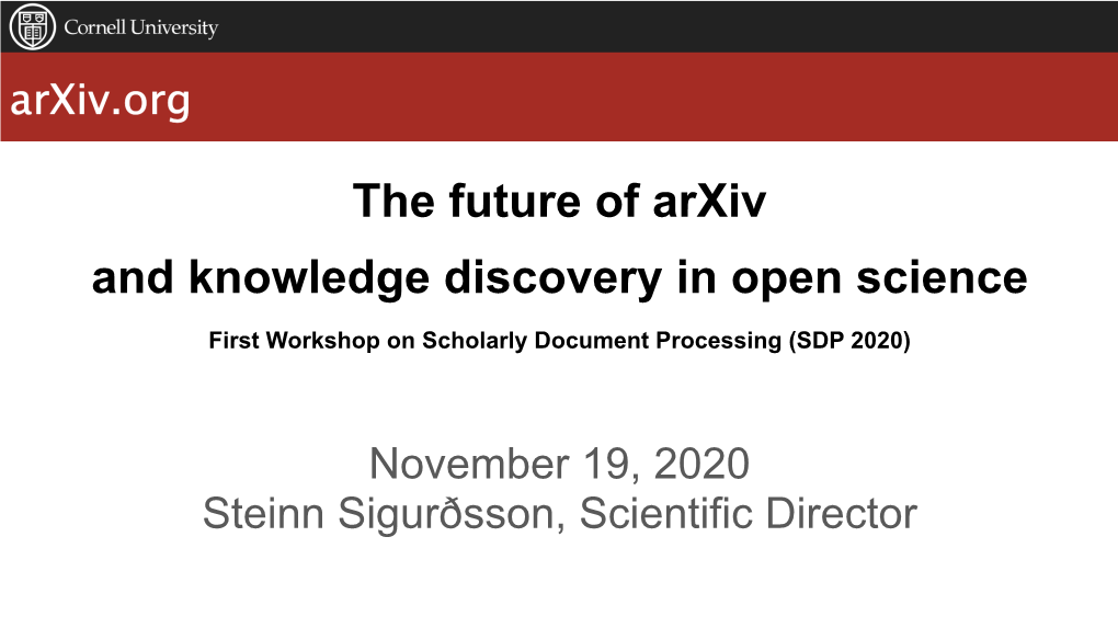 The Future of Arxiv and Knowledge Discovery in Open Science