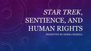 Star Trek, Sentience, and Human Rights