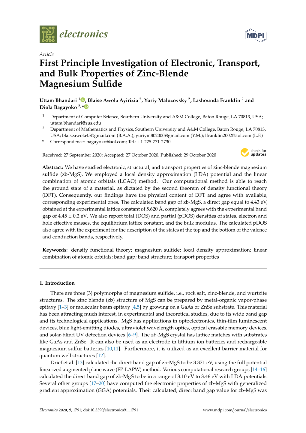 First Principle Investigation of Electronic, Transport, and Bulk Properties of Zinc-Blende Magnesium Sulﬁde