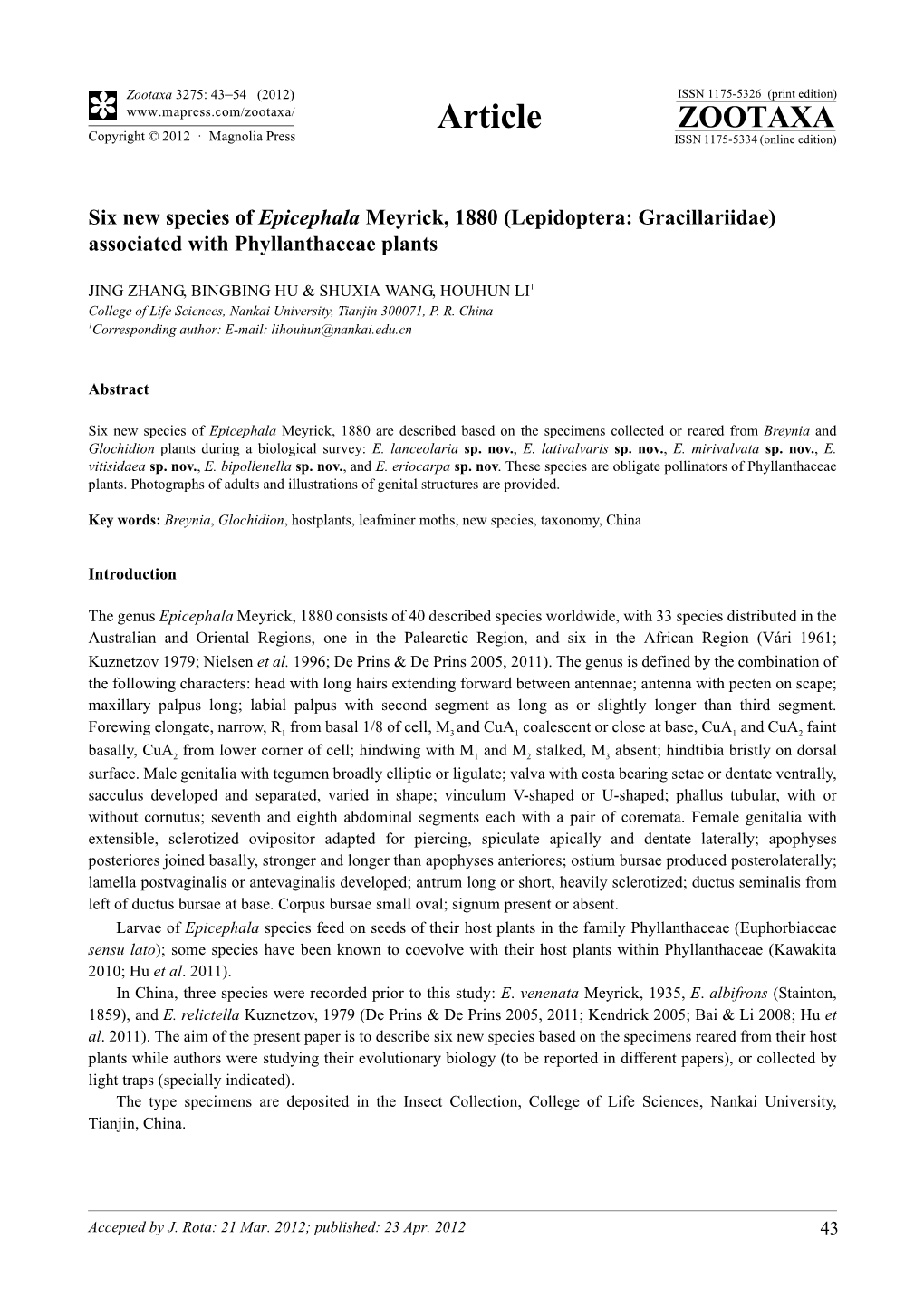 Six New Species of Epicephala Meyrick, 1880 (Lepidoptera: Gracillariidae) Associated with Phyllanthaceae Plants