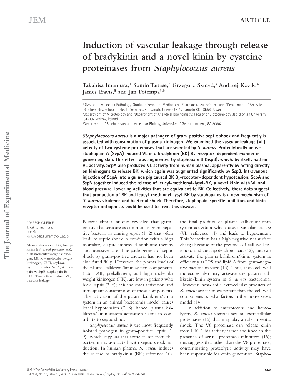 Induction of Vascular Leakage Through Release of Bradykinin and a Novel