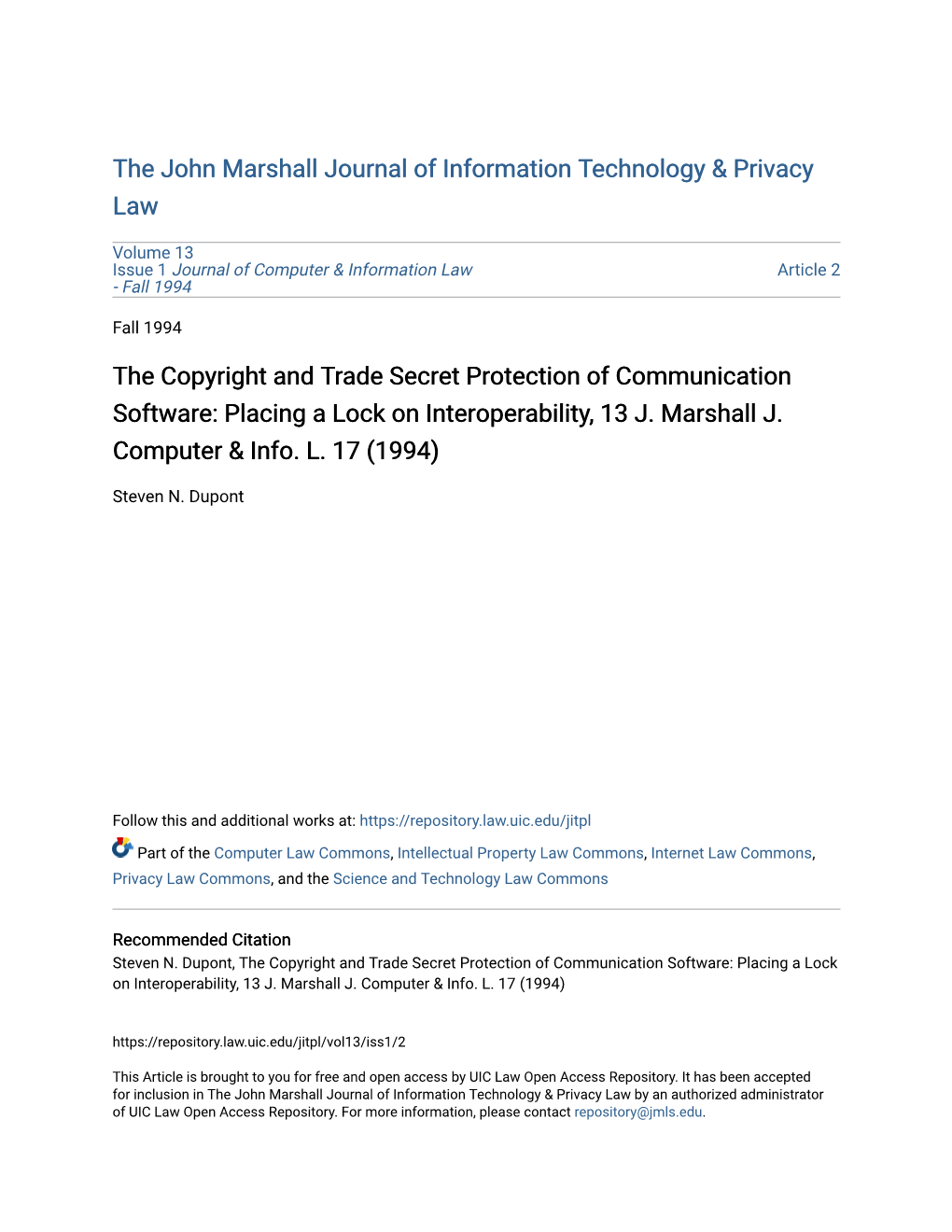 The Copyright and Trade Secret Protection of Communication Software: Placing a Lock on Interoperability, 13 J