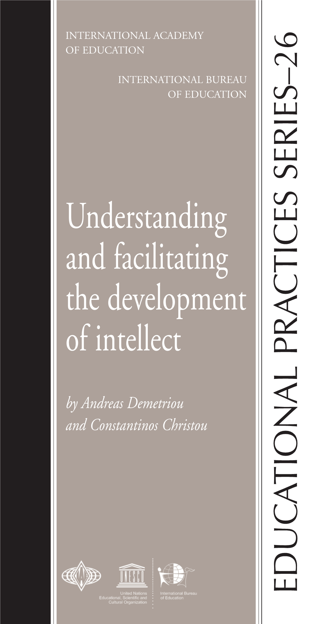 Understanding and Facilitating the Development of Intellect
