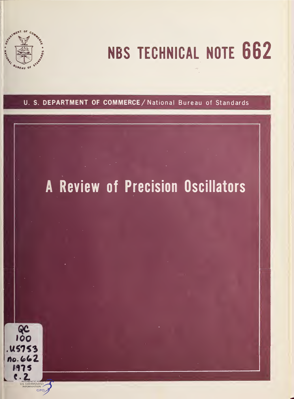 A Review of Precision Oscillators NATIONAL BUREAU of STANDARDS