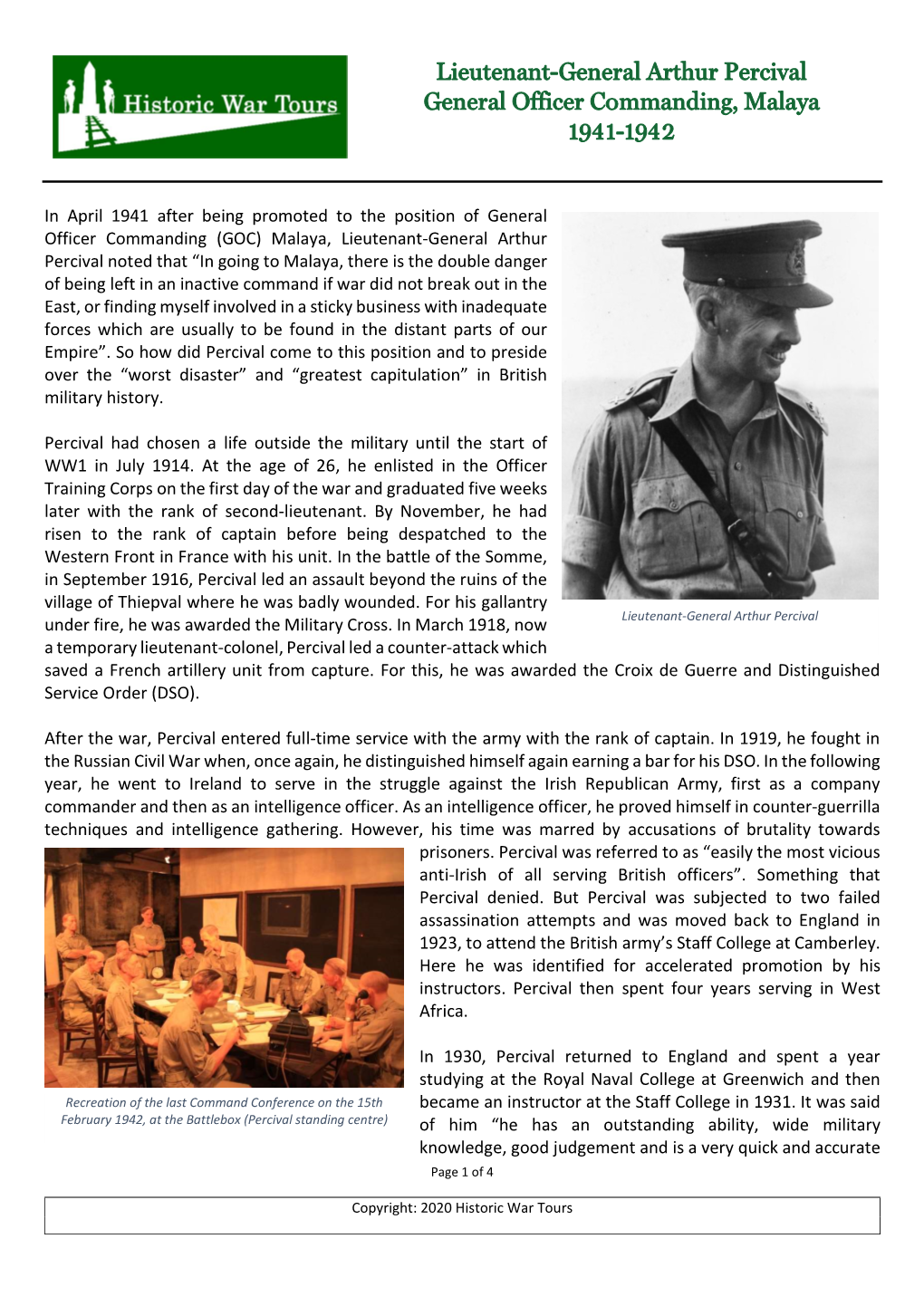 Lieutenant-General Arthur Percival General Officer Commanding, Malaya 1941-1942