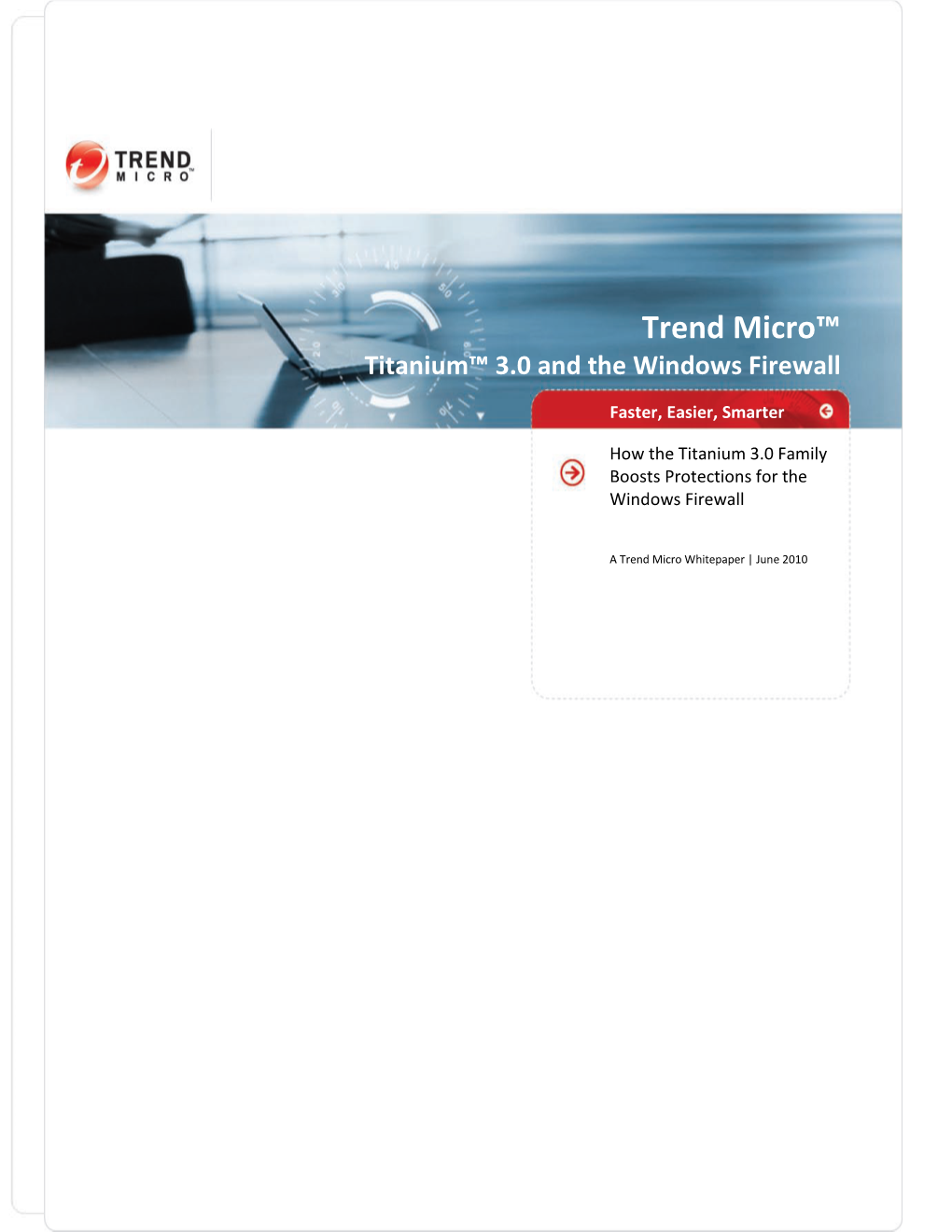 Trend Micro™ Titanium™ 3.0 and the Windows Firewall