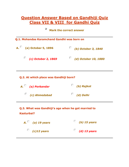 Question Answer Based on Gandhiji Quiz Class VII & VIII for Gandhi Quiz