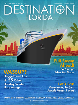 Florida’S #1 Visitors Guidetm Destinatiolntm FLORIDA