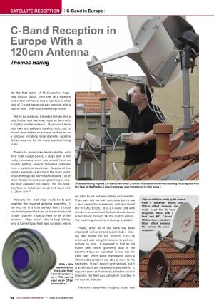 C-Band Reception in Europe with a 120Cm Antenna Thomas Haring