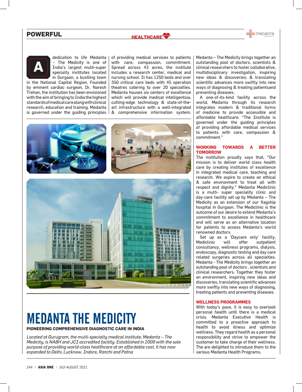 MEDANTA the MEDICITY Committed to a Proactive Approach to PIONEERING COMPREHENSIVE DIAGNOSTIC CARE in INDIA Health to Avoid Illness and Optimize Wellness