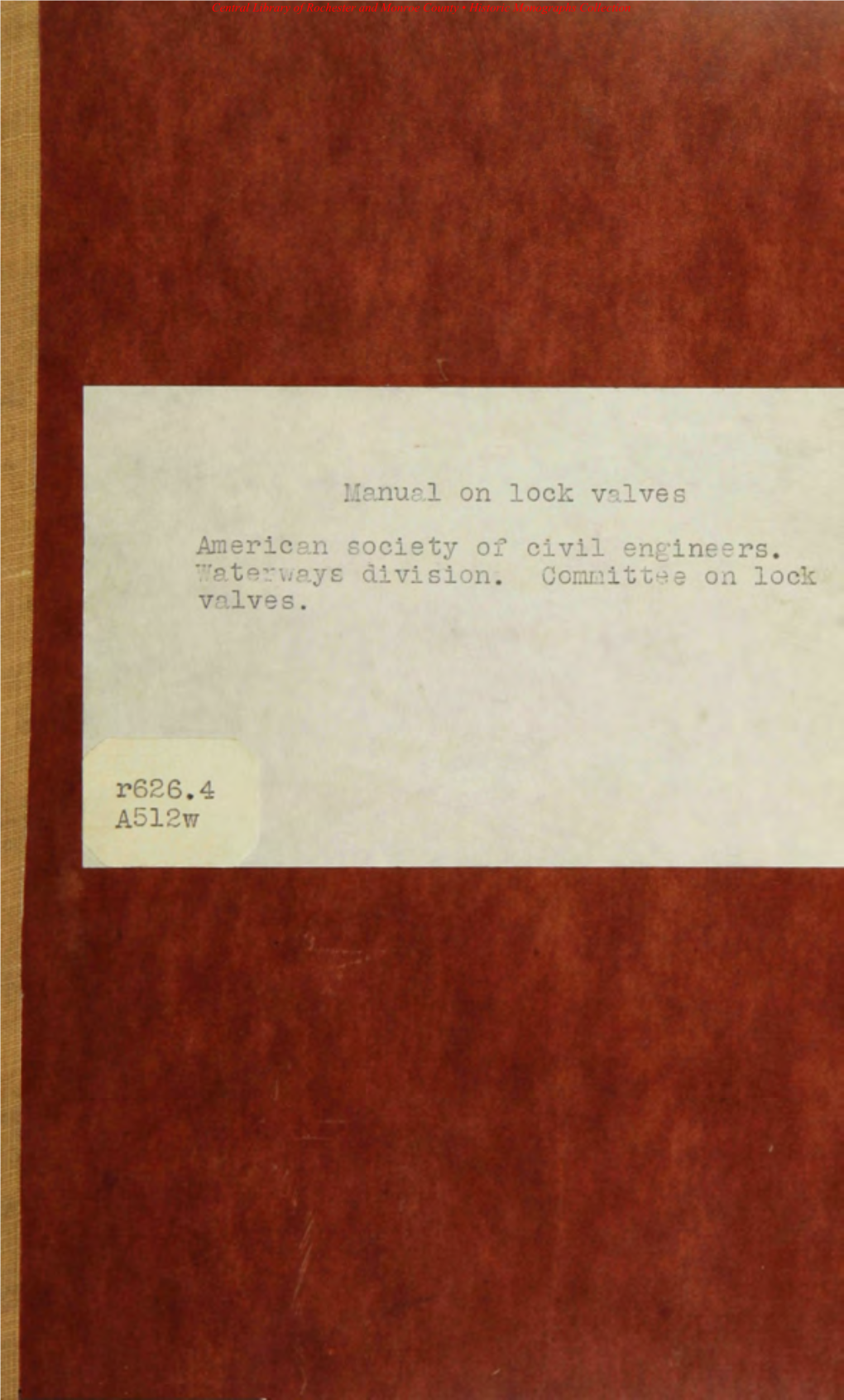 Manual on Lock Valves American Society of Civil Engineers