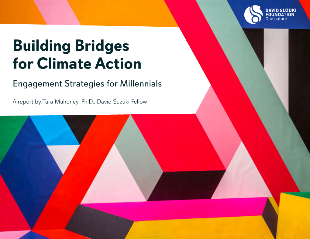 Building Bridges for Climate Action Engagement Strategies for Millennials