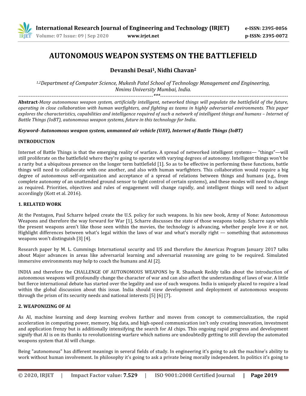 Autonomous Weapon Systems on the Battlefield