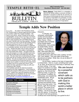 Bulletin That All Members Will Partake in and Support the Spiritual, February 2015 12 Shevat - 9 Adar 5775 Cultural, Educational and Social Life of Temple Beth-El