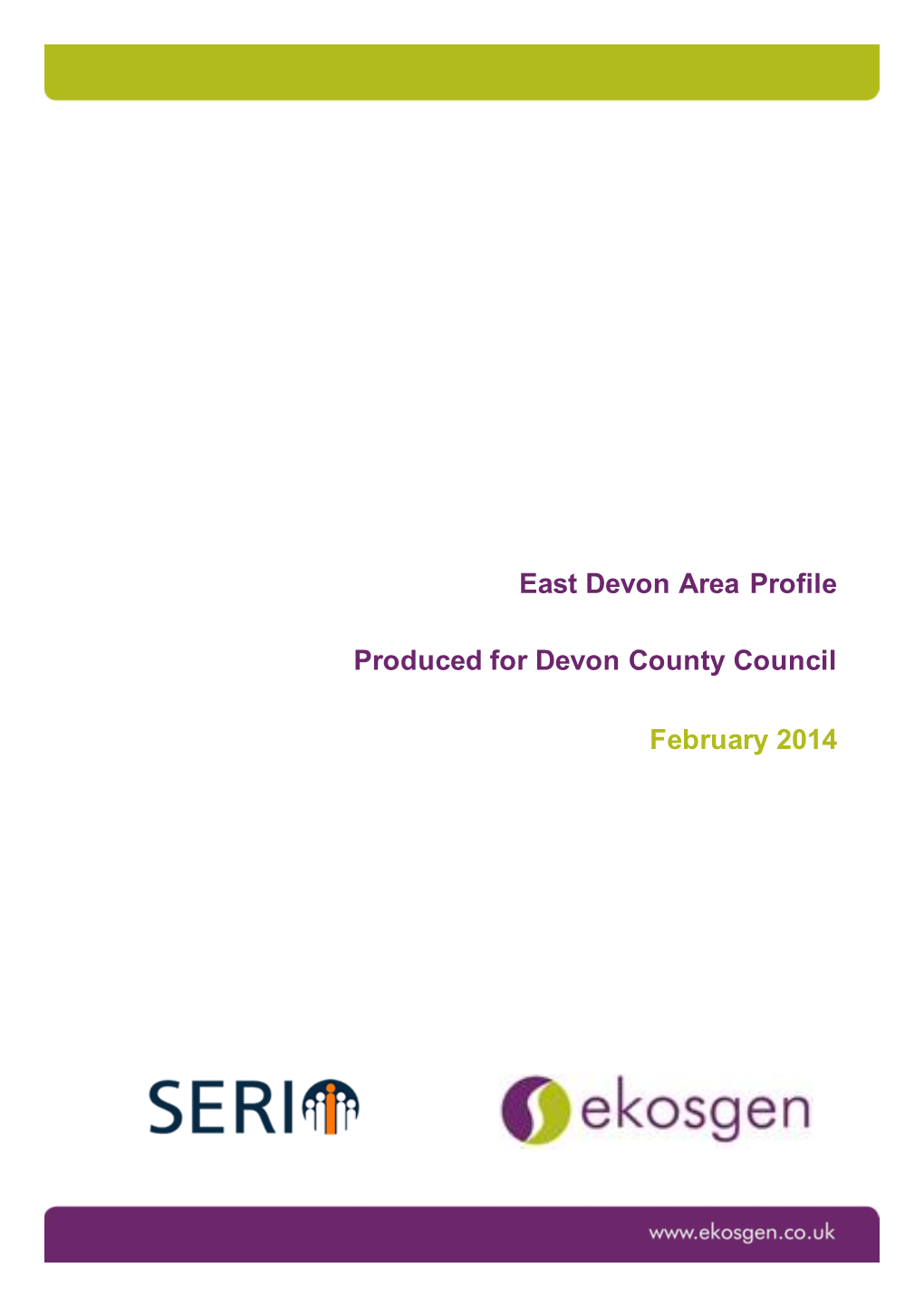 East Devon Area Profile Produced for Devon County Council February 2014