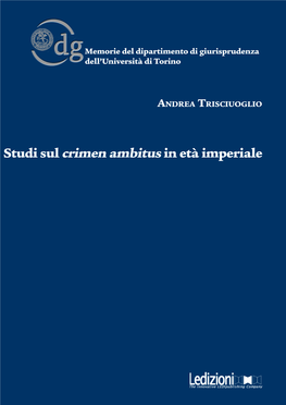 Studi Sul Crimen Ambitus in Età Imperiale in Età Imperiale