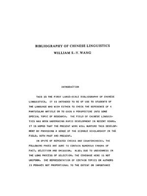 Bibliography of Chinese Linguistics William S.-Y.Wang