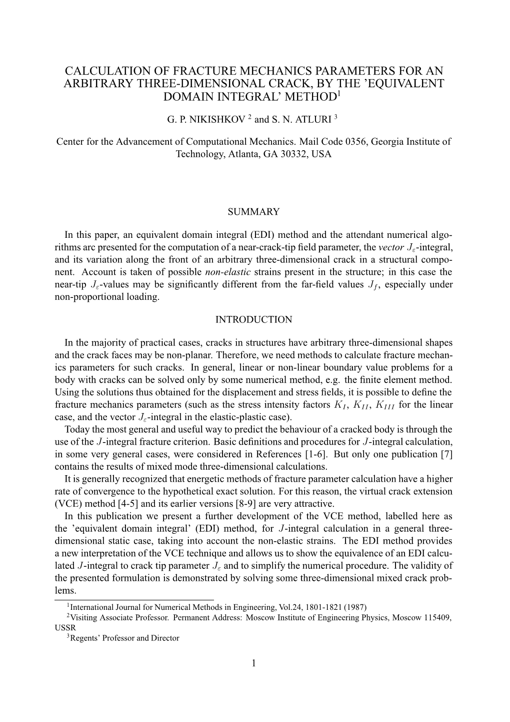 Calculation of Fracture Mechanics Parameters for an Arbitrary Three-Dimensional Crack, by the ’Equivalent Domain Integral’ Method1