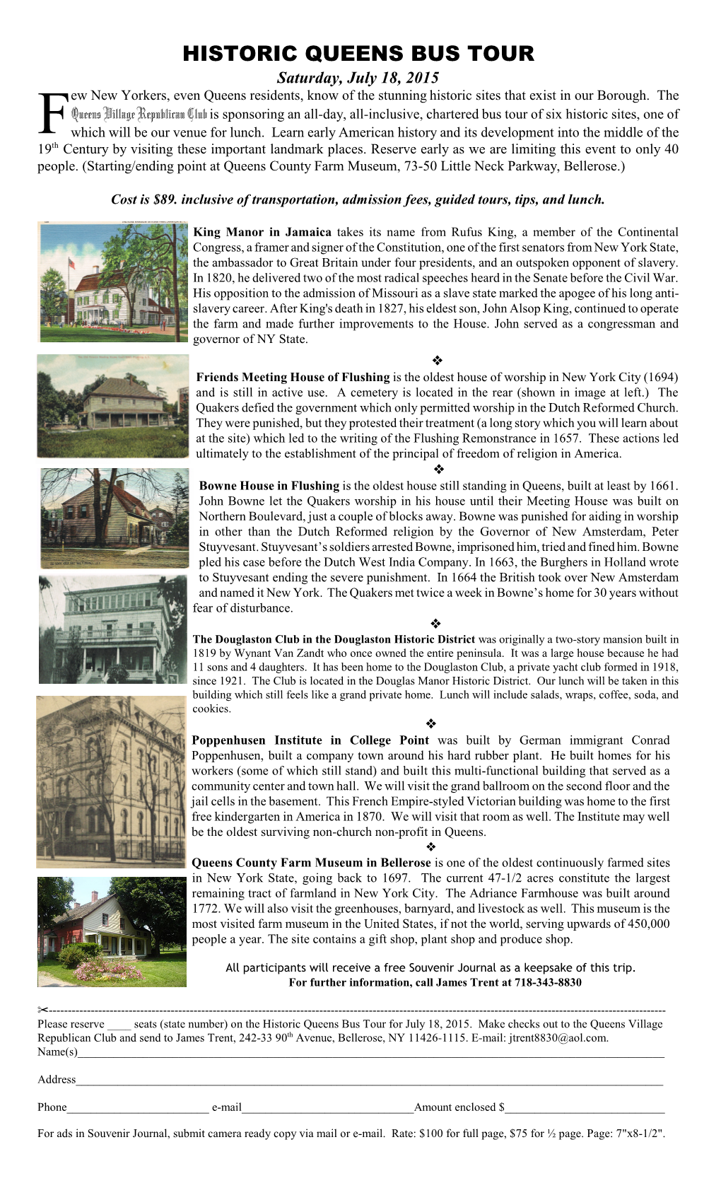 HISTORIC QUEENS BUS TOUR Saturday, July 18, 2015 Ew New Yorkers, Even Queens Residents, Know of the Stunning Historic Sites That Exist in Our Borough