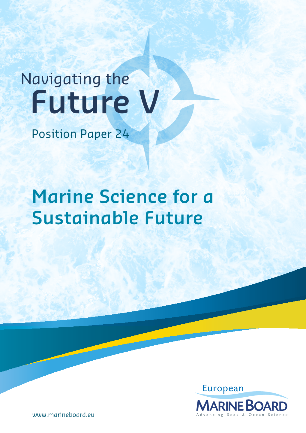 EUROPEAN MARINE BOARD Navigating the Future V