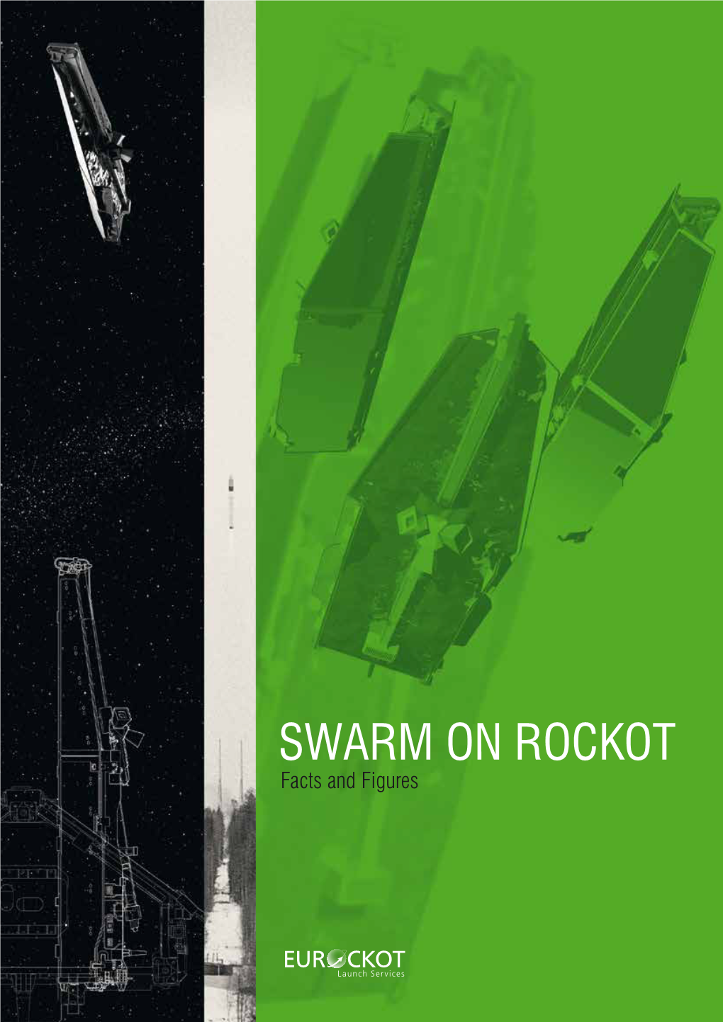 SWARM on ROCKOT Facts and Figures SWARM on ROCKOT ESA Earth Explorer Opportunity Mission from Plesetsk in 2013