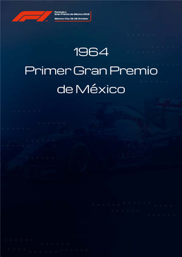 1964 Primer Gran Premio De México 1964 LA FICHA