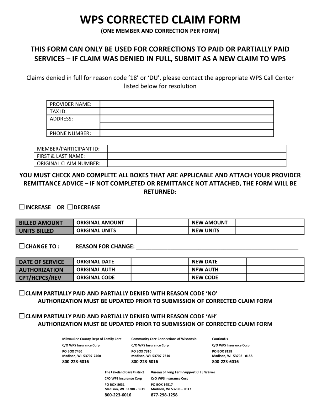 This Form Can Only Be Used for Corrections to Paid Or Partially Paid Services If Your Claim