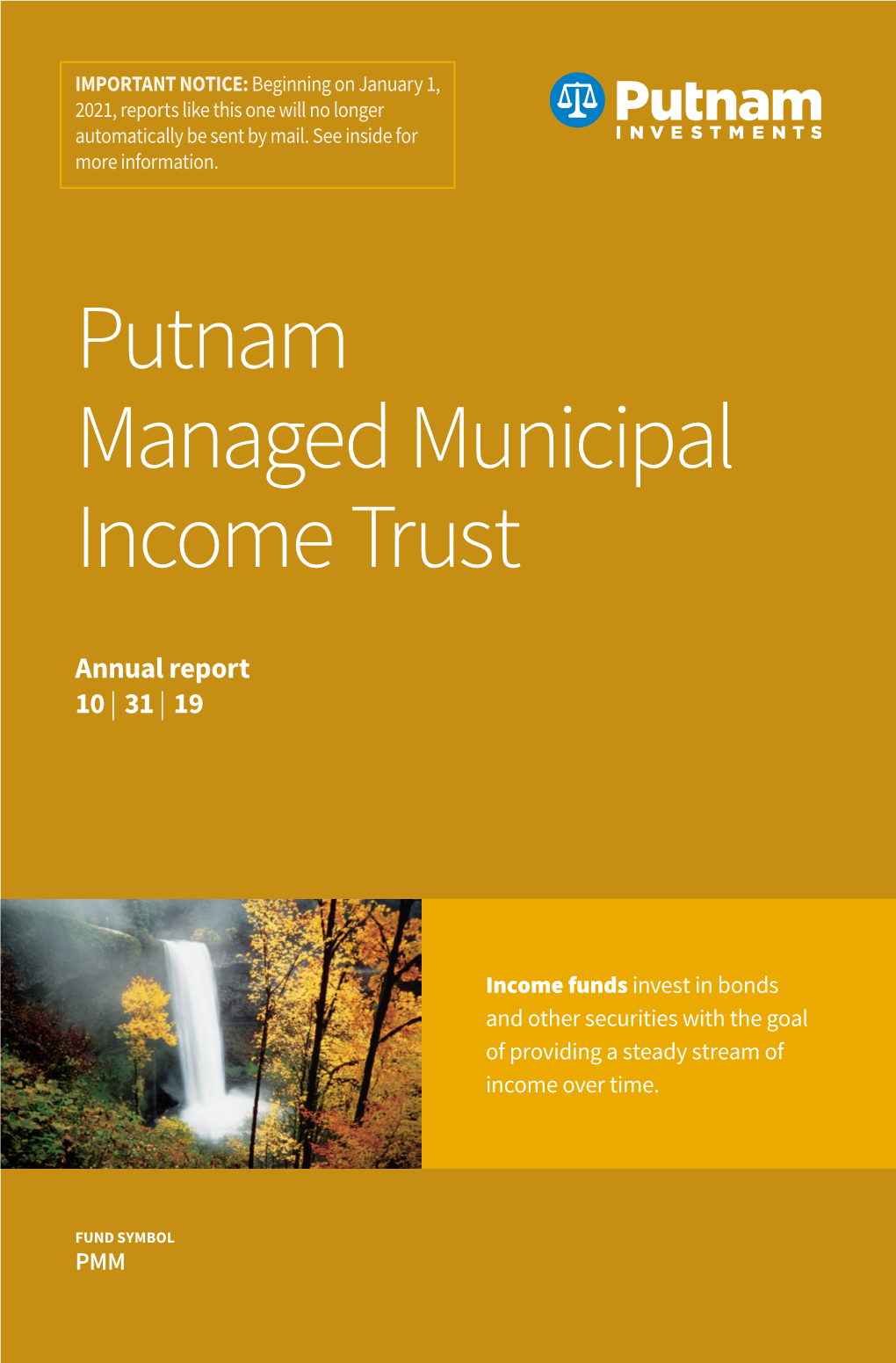 Managed Municipal Income Trust Annual Report 10 | 31 | 19