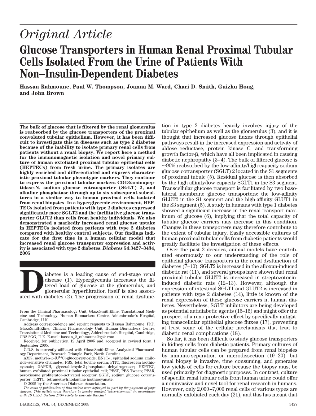 Glucose Transporters in Human Renal Proximal Tubular Cells Isolated from the Urine of Patients with Non–Insulin-Dependent Diabetes Hassan Rahmoune, Paul W