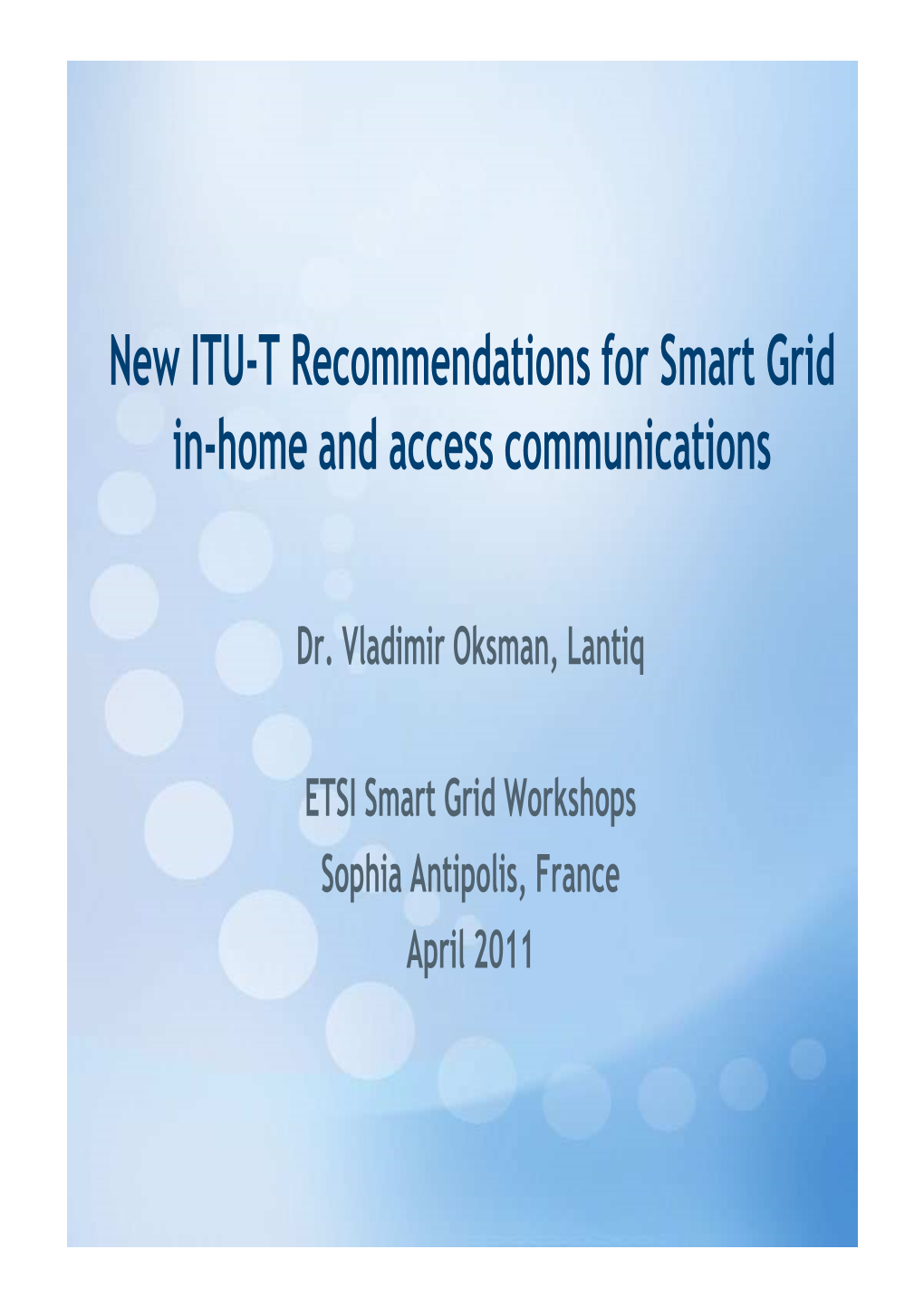 New ITU-T Recommendations for Smart Grid In-Home and Access Communications