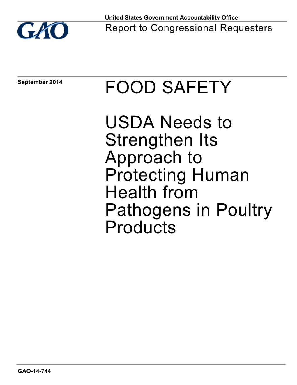 GAO-14-744, FOOD SAFETY: USDA Needs to Strengthen Its Approach