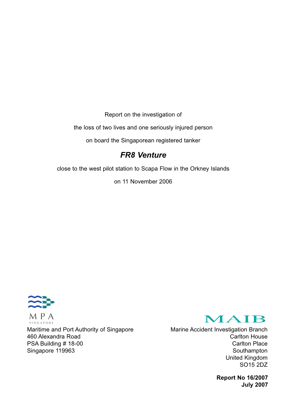 FR8 Venture Report No 16/2007