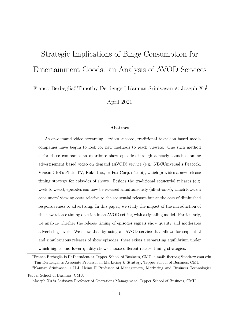 Strategic Implications of Binge Consumption for Entertainment Goods: an Analysis of AVOD Services