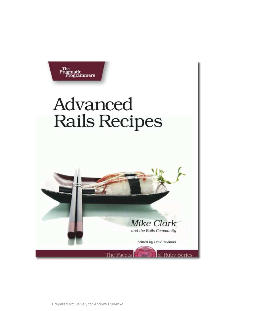 Advanced Rails Recipes