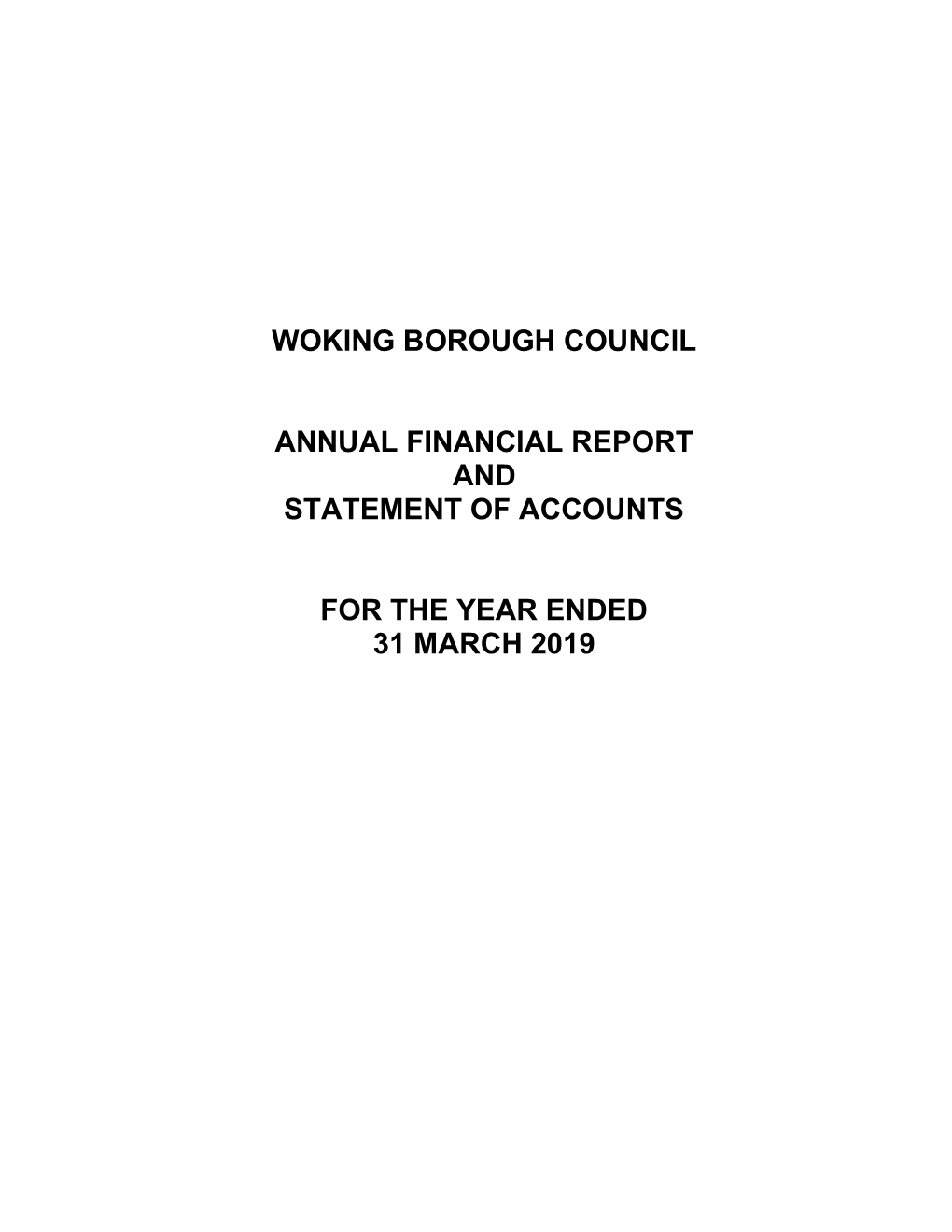 Woking Borough Council Annual Financial Report and Statement Of