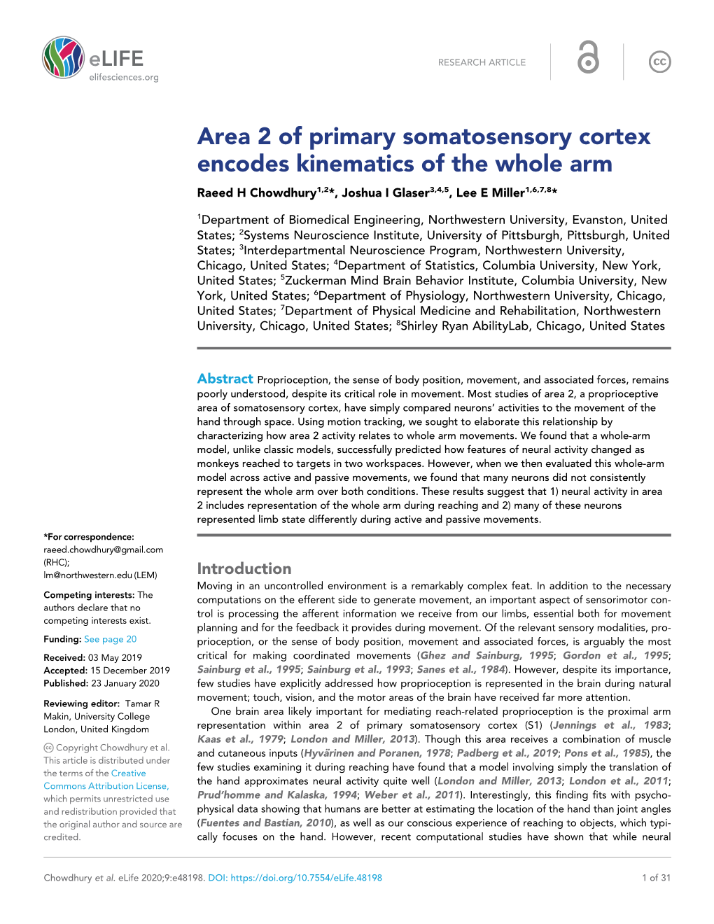 Area 2 of Primary Somatosensory Cortex Encodes Kinematics of the Whole Arm Raeed H Chowdhury1,2*, Joshua I Glaser3,4,5, Lee E Miller1,6,7,8*