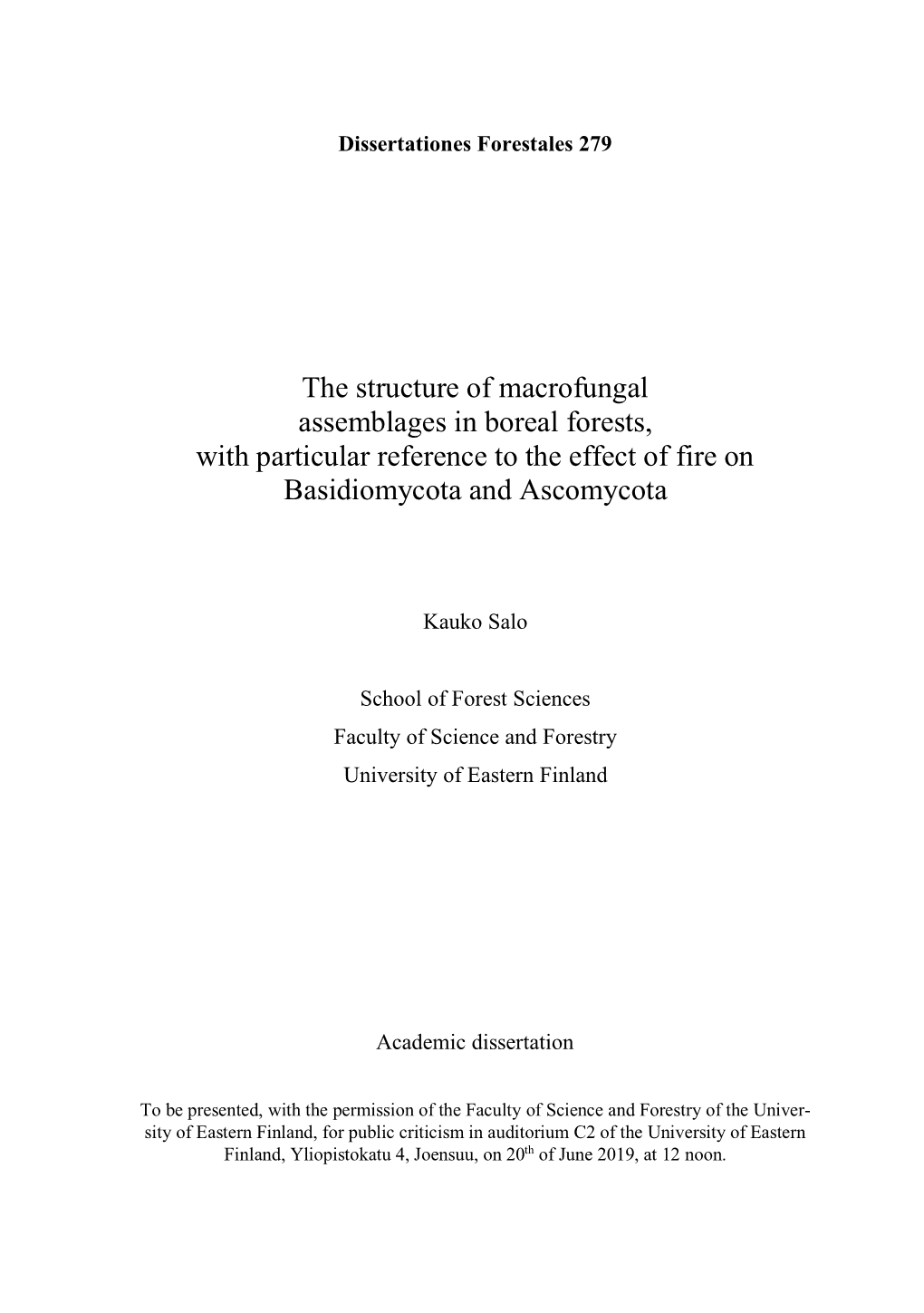 The Structure of Macrofungal Assemblages in Boreal Forests, with Particular Reference to the Effect of Fire on Basidiomycota and Ascomycota