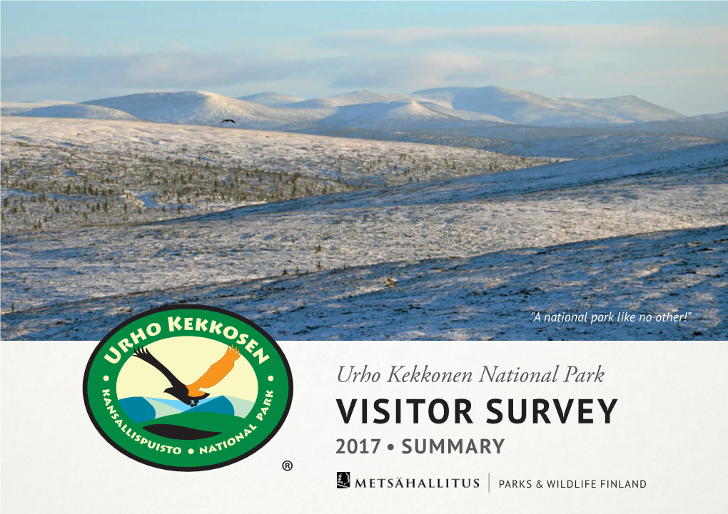 Urho Kekkonen National Park Visitor Survey 2017 • Summary
