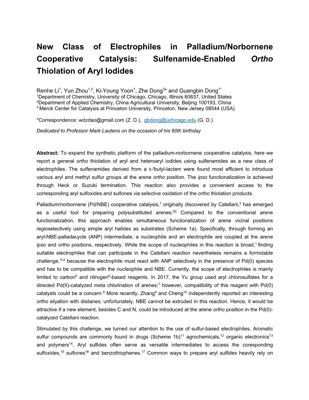 New Class of Electrophiles in Palladium/Norbornene Cooperative Catalysis: Sulfenamide-Enabled Ortho Thiolation of Aryl Iodides