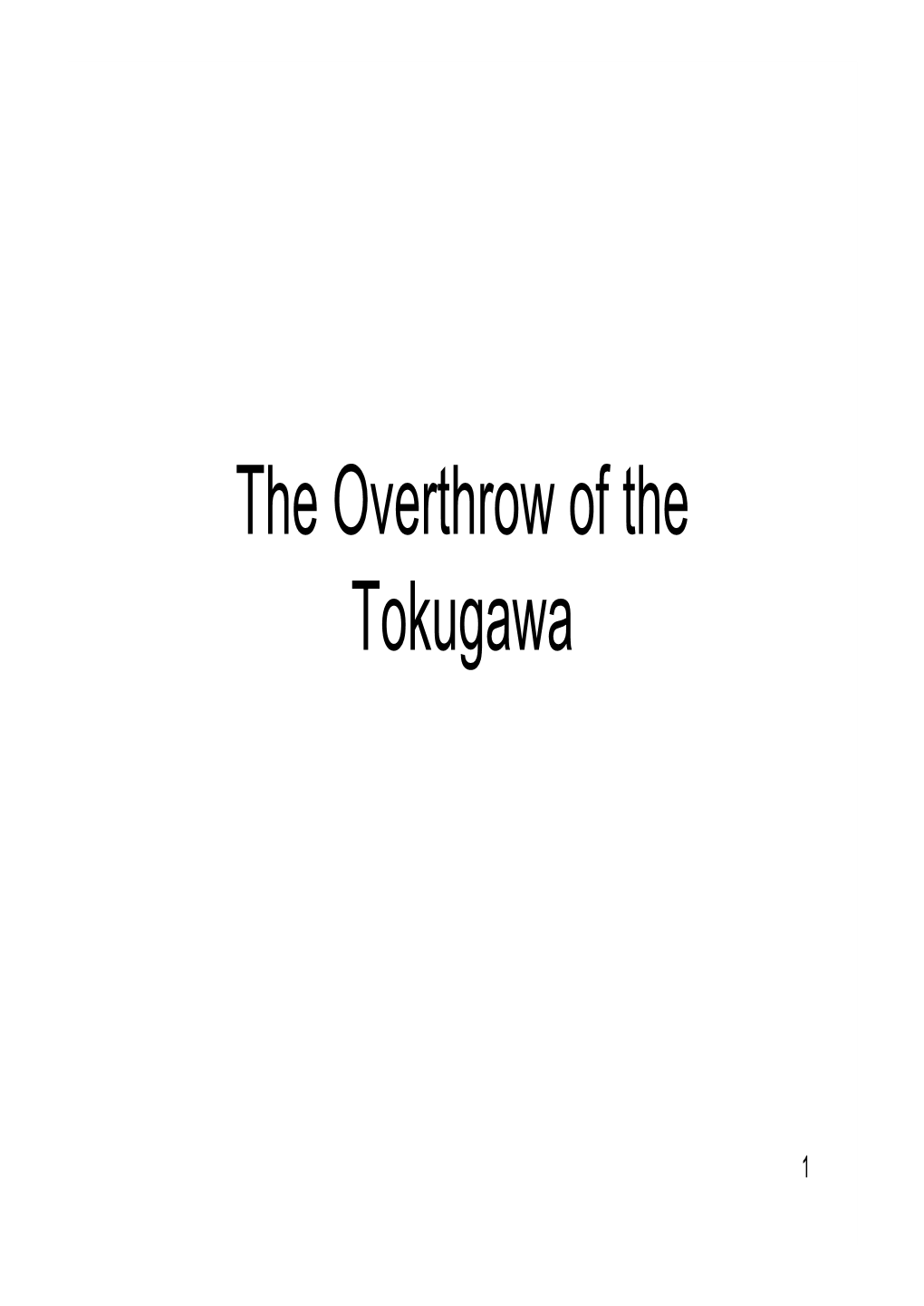 The Overthrow of the Tokugawa